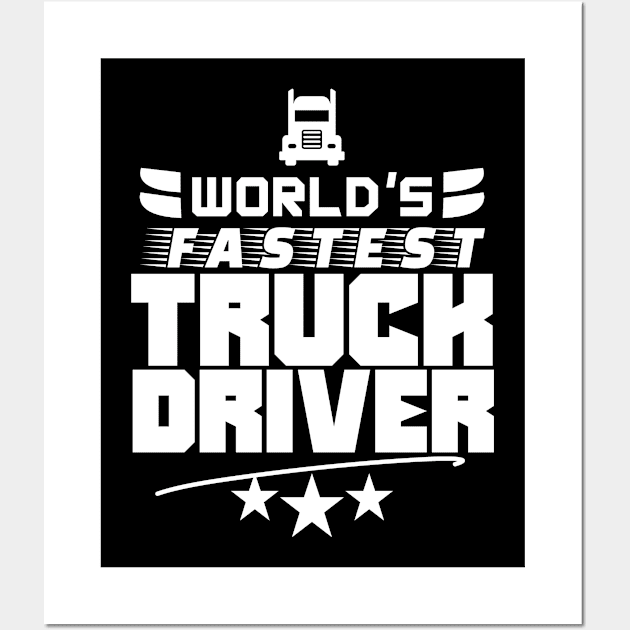 Driving Truck Trucking Trucker Driver Wall Art by dr3shirts